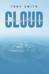 Living Under a Cloud (ISBN: 9781037126994)