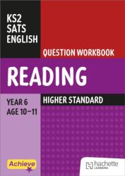 Achieve SATs: KS2 Reading Question Workbook (Higher) for the 2027 SATs tests (ISBN: 9781036022877)