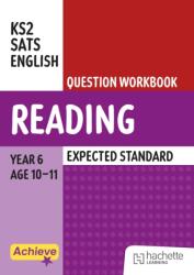 Achieve SATs: KS2 Reading Question Workbook (Expected) for the 2027 SATs tests (ISBN: 9781036022853)
