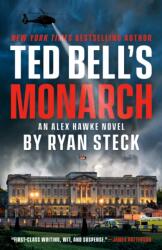 Ted Bell's Monarch (ISBN: 9780593817254)