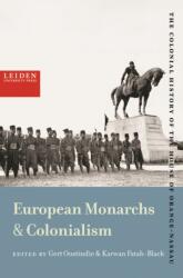 European Monarchies & Colonialism (ISBN: 9789087284909)