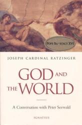 God and the World - Pope Benedict XVI, Peter Seewald, Henry Taylor (ISBN: 9780898708684)