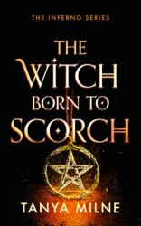 The Witch Born to Scorch (ISBN: 9781036713584)