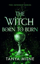 The Witch Born to Burn (ISBN: 9781036713553)