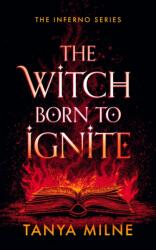 The Witch Born to Ignite (ISBN: 9781036713546)