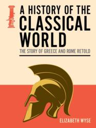 History of the Classical World (ISBN: 9781398869332)