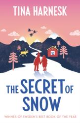 The Secret of Snow (ISBN: 9781398717794)