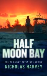 Half Moon Bay (ISBN: 9781036715311)