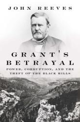 Grant's Betrayal (ISBN: 9798897102167)