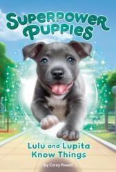 Lulu and Lupita Know Things #7 (ISBN: 9798217140879)