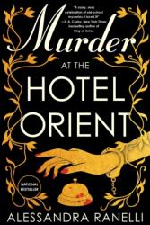 Murder at the Hotel Orient (ISBN: 9781668089262)