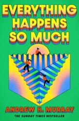 Everything Happens So Much (ISBN: 9781398718081)