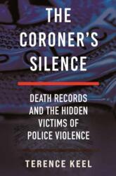 The Coroner's Silence (ISBN: 9780807026137)