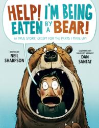 Help! I'm Being Eaten by a Bear! (ISBN: 9780593616703)