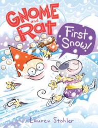Gnome and Rat: First Snow! (ISBN: 9780593487891)