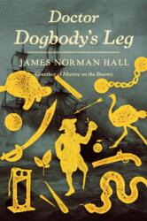 Doctor Dogbody's Leg (ISBN: 9780316608534)