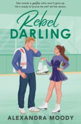 REBEL DARLING_DARLING DEVI4 PB - Alexandra Moody (ISBN: 9780008824983)
