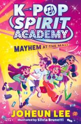 K-Pop Spirit Academy: Mayhem at the Mall (ISBN: 9780008822484)