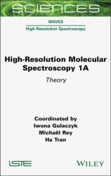 High-Resolution Molecular Spectroscopy 1A (ISBN: 9781789452549)