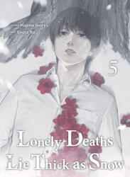 Lonely Deaths Lie Thick As Snow 5 (ISBN: 9781647296070)