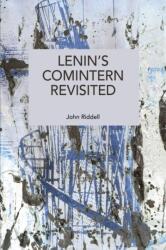 Lenin's Comintern Revisited (ISBN: 9798888909003)