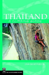 Thailand: A Climbing Guide - Sam Lightner (ISBN: 9780898867503)