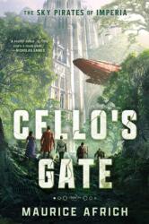 The Cello's Gate (ISBN: 9781668265567)