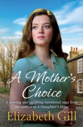 A Mother's Choice (ISBN: 9781529448849)