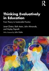 Thinking Evaluatively in Education (ISBN: 9781041218364)