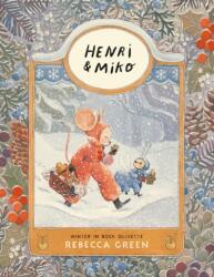 Henri and Miko: Winter in Bosk Olivette (ISBN: 9781529541755)