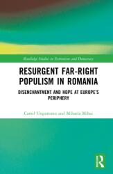 Resurgent Far-Right Populism in Romania (ISBN: 9781041194842)