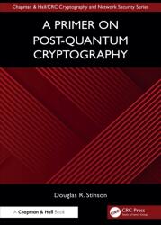 A Primer on Post-Quantum Cryptography (ISBN: 9781032894775)