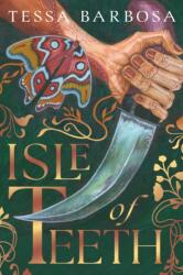 Isle of Teeth (ISBN: 9781668217276)