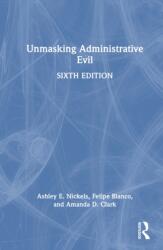 Unmasking Administrative Evil (ISBN: 9781041229681)