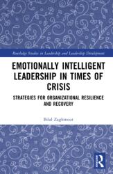 Emotionally Intelligent Leadership in Times of Crisis (ISBN: 9781041205128)