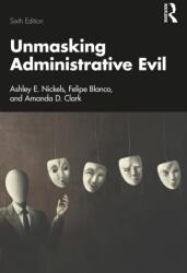 Unmasking Administrative Evil (ISBN: 9781041152781)