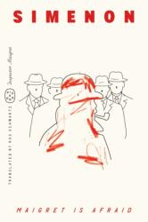 Maigret Is Afraid (ISBN: 9781250426055)