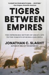 Tigers Between Empires (ISBN: 9781250448767)
