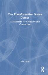Ten Transformative Drama Games (ISBN: 9781041122494)
