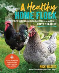 A Healthy Home Flock (ISBN: 9781577157571)