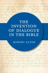The Invention of Dialogue in the Bible (ISBN: 9780253076861)