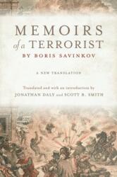 Memoirs of a Terrorist by Boris Savinkov (ISBN: 9780253076670)