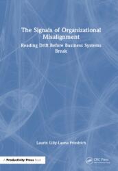 The Signals of Organisational Misalignment (ISBN: 9781041359371)