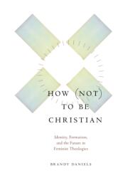 How not to Be Christian (ISBN: 9781531514969)
