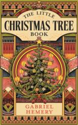 The Little Christmas Tree Book (ISBN: 9781408784129)