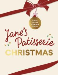 Jane's Patisserie Christmas (ISBN: 9781529967272)