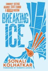 Breaking ICE (ISBN: 9781644216095)
