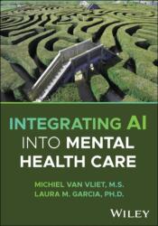 Integrating AI into Mental Health Care (ISBN: 9781394367344)