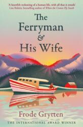 The Ferryman and His Wife (ISBN: 9781806490684)