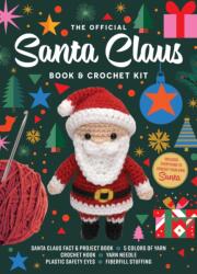 The Official Santa Claus Book and Crochet Kit (ISBN: 9780785849490)